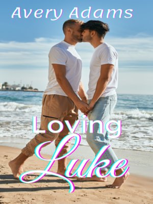 cover image of Loving Luke